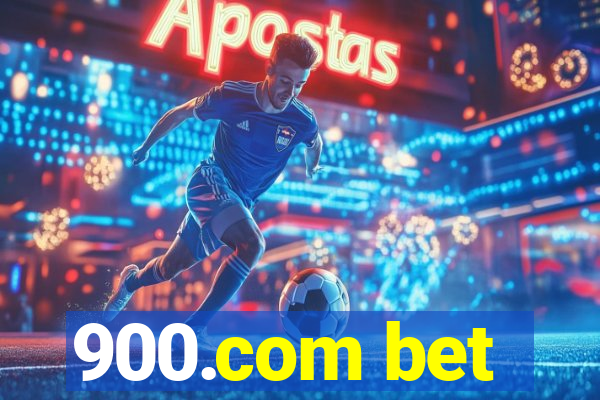 900.com bet